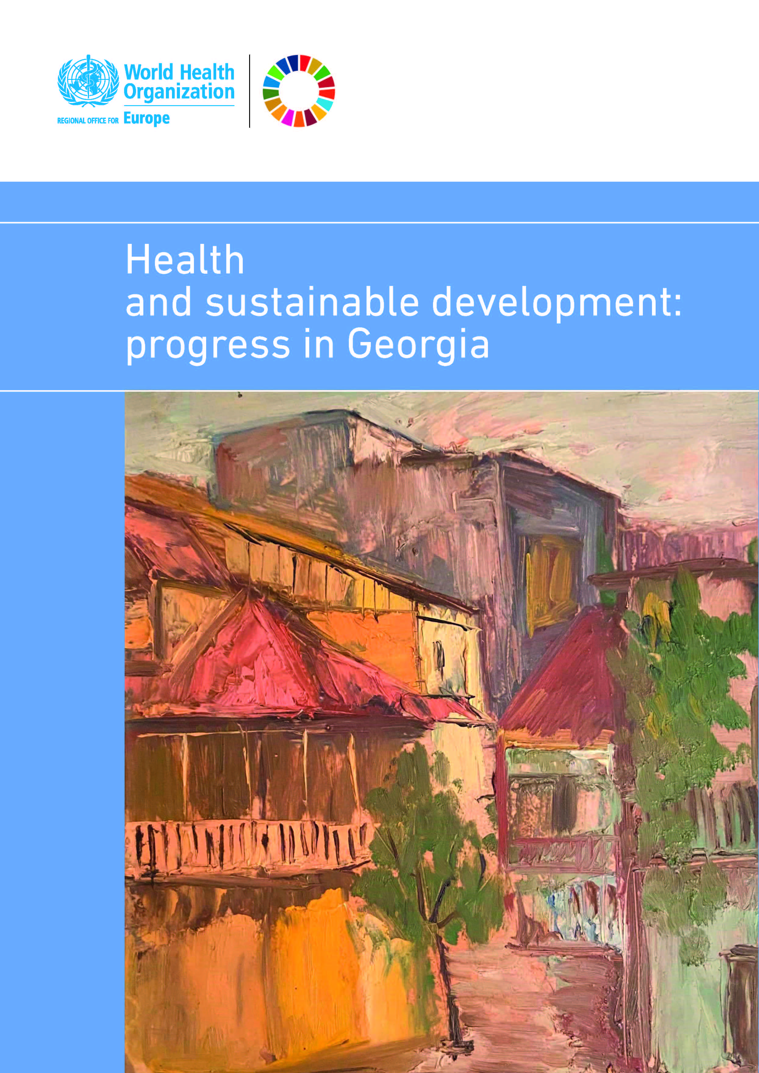 Health and sustainable development: progress in Georgia
